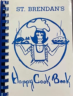 St. Brendan's Happy Cook Book