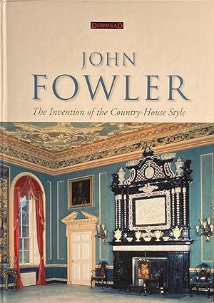 John Fowler: The Invention of the Country-House Style