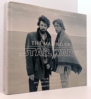 The Making of Star Wars: The Definitive Story Behind the Original Film