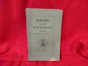 Mémoires de la Société d?Archéologie lorraine et du Musée historique lorrain-1882-Xe vol. 3e série.