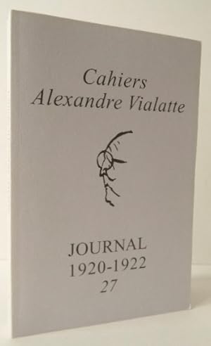 JOURNAL 1920-1922. Cahiers Alexandre Vialatte n°27