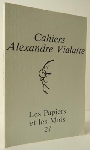 LES PAPIERS ET LES MOIS. Cahiers Alexandre Vialatte n°21