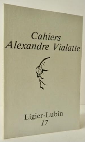 LIGIER- LUBIN. Cahiers Alexandre Vialatte n°17
