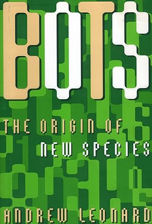 Bots : The Origin Of New Species :