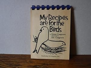 My Recipes are For the Birds