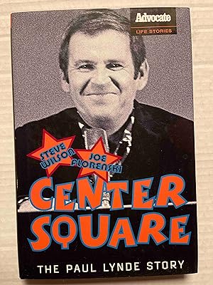 Center Square: The Paul Lynde Story Book Club edition by Wilson, Steve; Florenski, Joe (2005) Har...