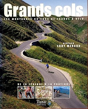 Grands cols : Les montagnes du Tour de France à vélo