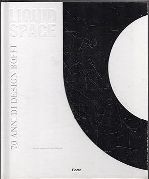 Liquid space : 70 anni di design Boffi