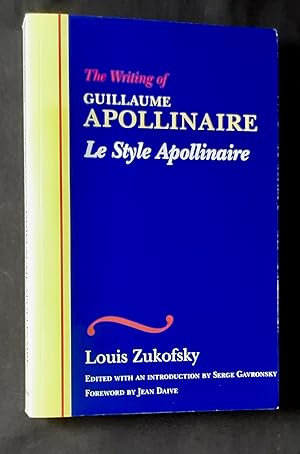 The writing of Guillaume Apollinaire - Le style Apollinaire -