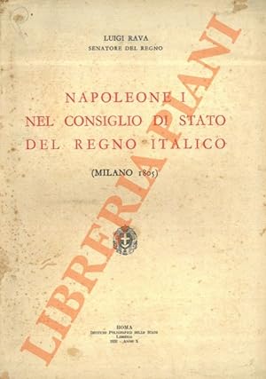 Napoleone I nel Consiglio di stato del Regno Italico (Milano 1805)