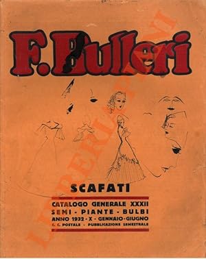 Semi - Piante - Bulbi. Produzione diretta Scafati. Catalogo generale XXXII.