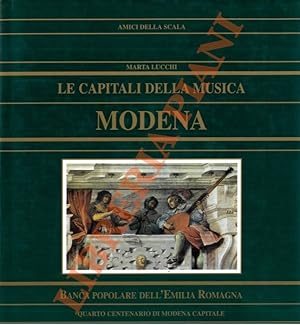 Le capitali della musica. Modena.