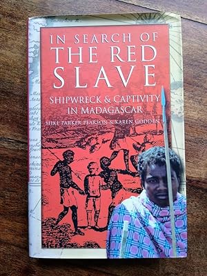 In Search of The Red Slave: Shipwreck and Captivity in Madagascar
