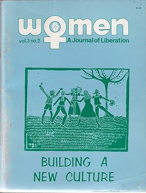 Women: Journal of Liberation, Vol. 3 no. 2 Building A New Culture