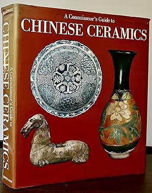 A Connoisseur's Guide to Chinese Ceramics; Translated by Katherine Watson