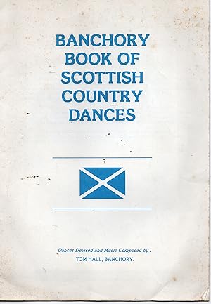 Banchory Book of Scottish Country Dances
