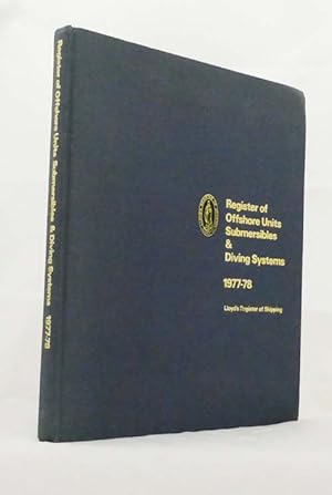 Register of Offshore Units Submersibles & Diving Systems 1977-78