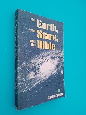 The Earth, the Stars, and the Bible