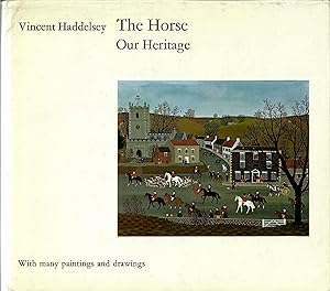 The Horse Our Heritage