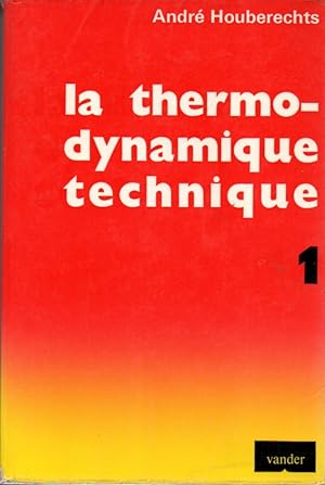La thermodynamique technique 2 vol + 1 vol: Tables et diagrammes thermodynamiques