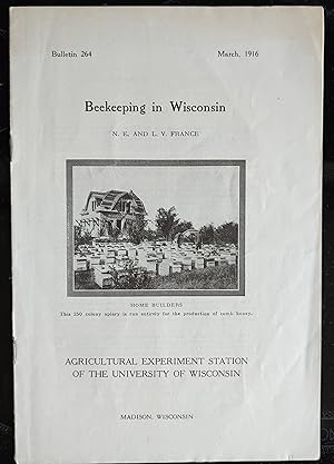 Beekeeping in Wisconsin 1916 Bulletin 264
