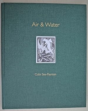 Air & Water. A Complete Collection of the Artist's Fish and Fowl Engravings 1984 - 2004