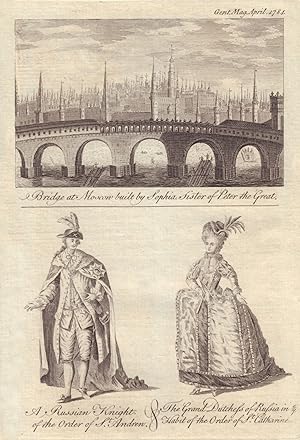 Bridge at Moscow built by Sophia Sister of Peter the Great. A Russian Knight of the Order of St. ...