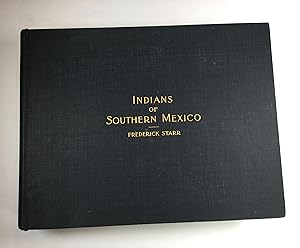 Indians of Southern Mexico, An Ethnographic Album