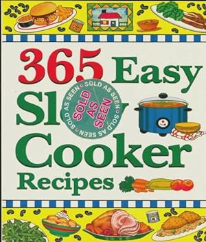 365 easy slow cooker recipes - Collectif