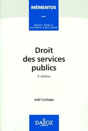Droit des services publics - 3e  d - Jo l Carbajo