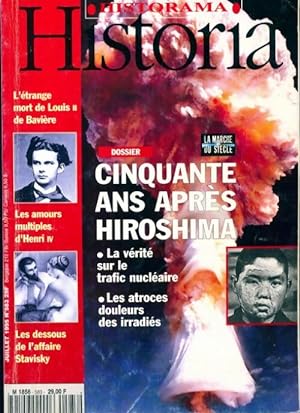 Historia n 583 : Cinquante ans apr s Hiroshima - Collectif