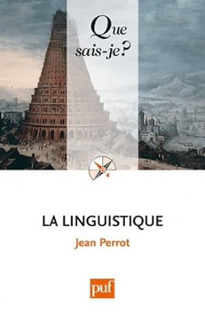 La linguistique - Jean Perrot