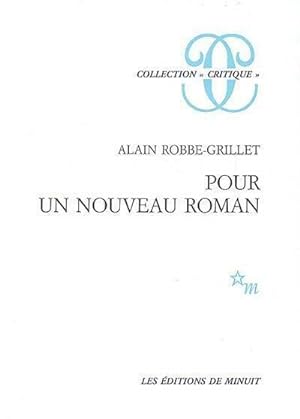 Pour un nouveau roman - Alain Robbe-Grillet