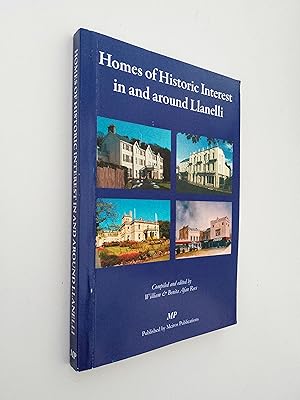 Homes of Historic Interest In and Around Llanelli