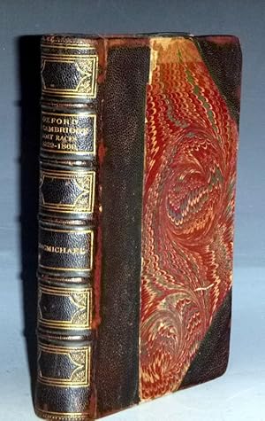 The Oxford and Cambridge Boat Races. A Chronicle of the Contests on the Thamas in Which the Unive...