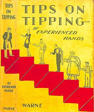 Tips On Tipping By Experienced Hands
