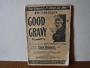 Good Gravy: A Pure Tonic of Wit and Humor