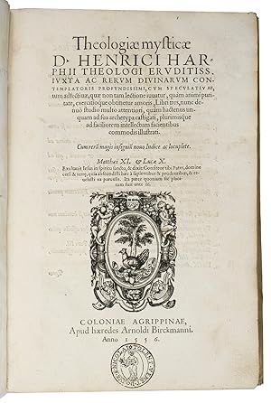 Theologiae mysticae, cum speculativae, tum adfectivae, quae non tam lectione iuvatur, quam animi ...