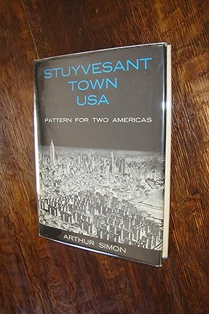 Stuyvesant Town NYC (first printing) Replacing the Gashouse District of Manhattan with New Housin...