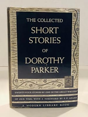 The Collected Stories of Dorothy Parker