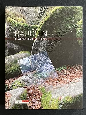 BAUDUIN L'ARPENTEUR DU TEMPS-CATALOGUE D'EXPOSITION-MUSEE DE LA COHUE A VANNES DU 13 FEVRIER AU 2...
