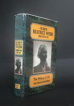 THE DIARY OF BEATRICE WEBB, VOL 4 (1924-1943). The Wheel of Life