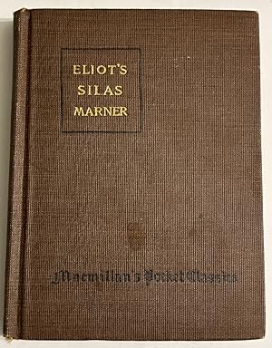 Silas Marner [Eliot's Silas Marner] Macmillan's Pocket Classics