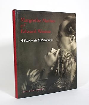 Margrethe Mather & Edward Weston: A Passionate Collaboration