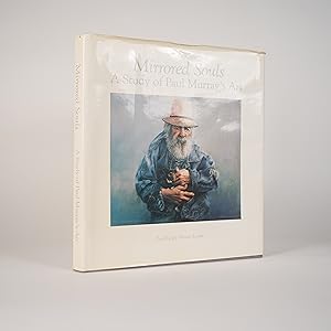 Mirrored Souls. A Study of Paul Murray's Art