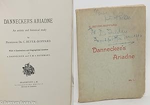 Dannecker's Ariadne. An artistic and historical study by Professor Dr. C. Beyer-Boppard. With 4 i...