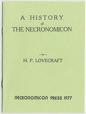 A HISTORY OF THE NECRONOMICON.