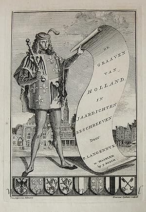 [Antique title page, 1745] Heraut voor het stadhuis van Haarlem [De Graaven van Holland], publish...
