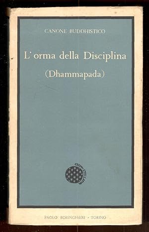 L'orma della Disciplina (Dhammapada). Canone buddistico