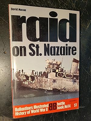 Raid on St. Nazaire: Ballantine's Illustrated History of World War II, Battle Book No. 14